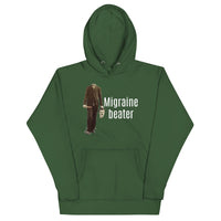 Dark Humor Forest Green Unisex Hoodie with Migraine Beater writing 