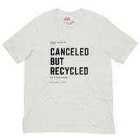 Canceled but recycled - Statement Shirt